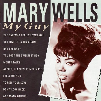 Mary Wells My Baby Just Cares For Me