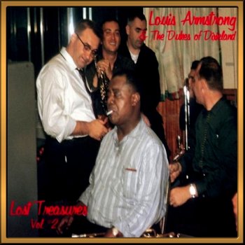 Louis Armstrong & The Dukes of Dixieland Back O’ Town Blues