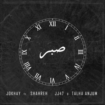 Jokhay feat. Shareh, JJ47 & Talha Anjum Sabar