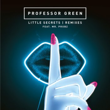 Professor Green feat. Mr. Probz Little Secrets - Seamus Haji Remix