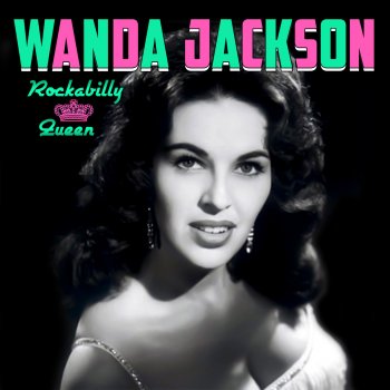 Wanda Jackson Whose Bed Have Your Boots Been Under?