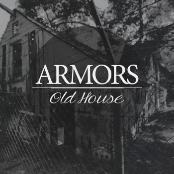 Armors Old House