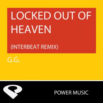 G.G. Locked Out of Heaven (Interbeat Remix Radio Edit)