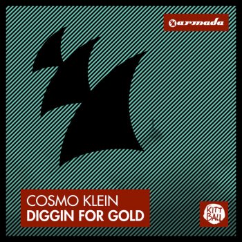 Cosmo Klein Diggin for Gold (DANTZ Radio Edit)