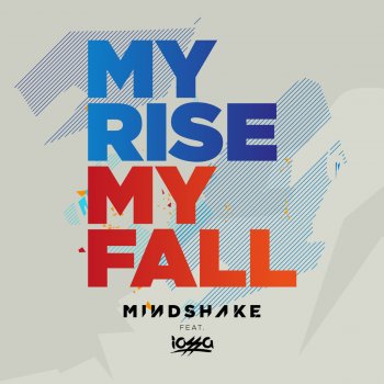 Mindshake My Rise My Fall (feat. Lossa) [Daddy's Groove Remix]