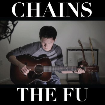 The Fu Chains