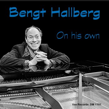Bengt Hallberg After I say I´m sorry