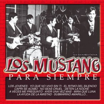 Los Mustang Los Jovenes - The Young Ones