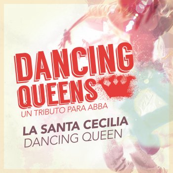 La Santa Cecilia Dancing Queen
