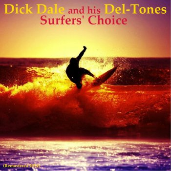 Dick Dale and His Del-Tones Take It Off - Remastered