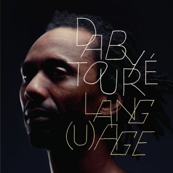 Daby Touré Mon lang(u)age