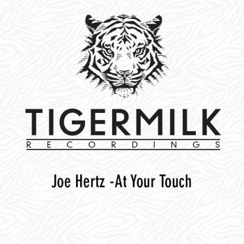 Joe Hertz At Your Touch
