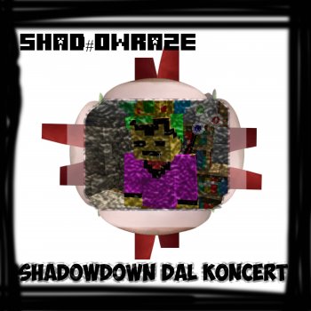 shadowraze Shadowdown Dal Koncert