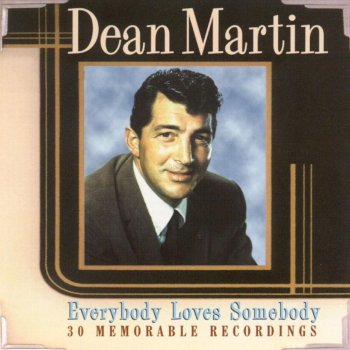 Dean Martin Somewhere There's a Someone