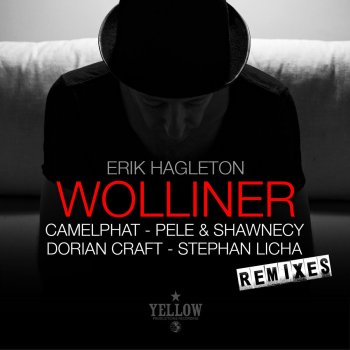 Erik Hagleton Wolliner (Pele & Shawnecy Remix)