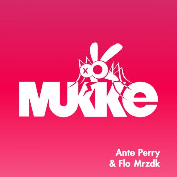 Ante Perry feat. Flo Mrzdk Rattlesnake - Original Mix