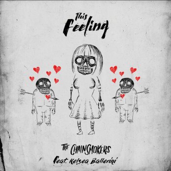 The Chainsmokers feat. Kelsea Ballerini This Feeling