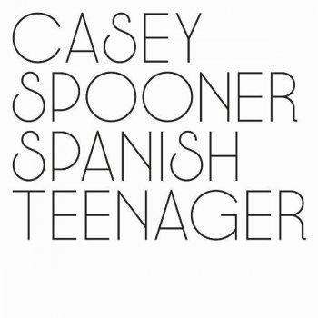 Casey Spooner Spanish Teenager (Mustang Remix)