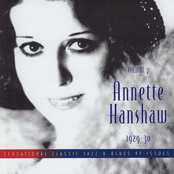 Annette Hanshaw I Have to Have You