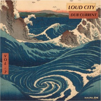 Loud City feat. Zia Benjamin Rudie - Dub