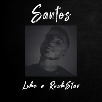 Santos Like a Rockstar