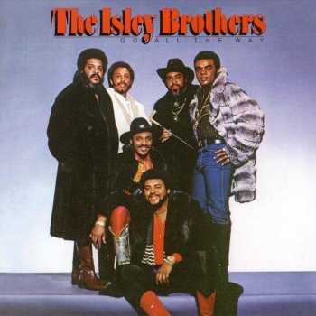 The Isley Brothers Don't Say Goodnight (It's Time for Love), Pts. 1 & 2