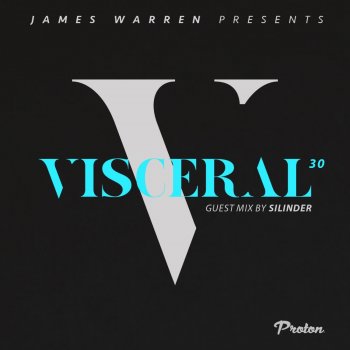 James Warren Visceral 030 (Part 1)