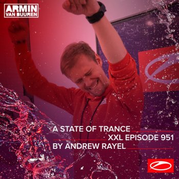 Armin van Buuren A State Of Trance (ASOT 951) - Send Your Requests for Armin van Buuren's Set