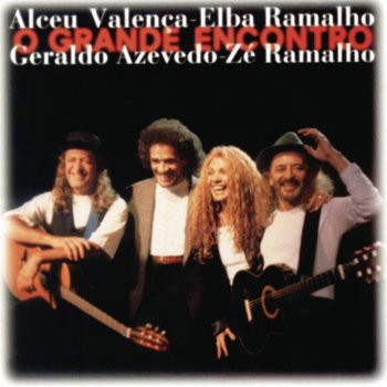 Elba Ramalho feat. Geraldo Azevedo & Zé Ramalho Sabiá (Ao Vivo)