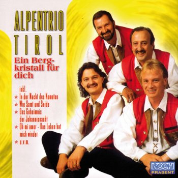 Alpentrio Tirol Oh mi amor - das Leben hat mich wieder - Single Version