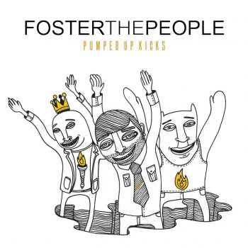 Foster the People Pumped Up Kicks
