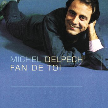 Michel Delpech Por Un Flirt
