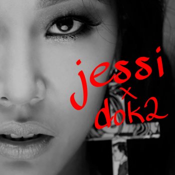 Jessi feat. Dok2 Raise Your Heels