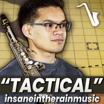 insaneintherainmusic Tactical
