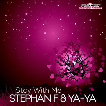 Stephan F feat. YA-YA Stay With Me - Extended Mix