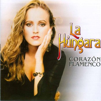La Húngara Corazón Flamenco