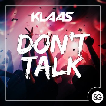 Klaas Don't Talk (Radio Edit)
