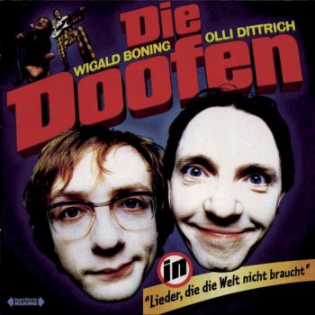 Die Doofen - Wigald Boning & Olli Dittrich Toastbrotbaby