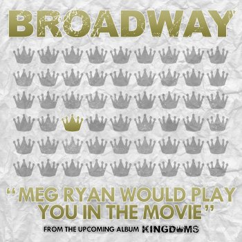 Broadway Meg Ryan Would Play You In the Movie