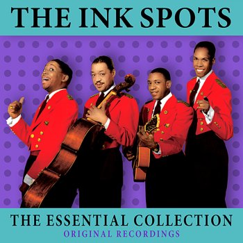 The Ink Spots Into Each Life Some Rain Must Fall (Remastered)
