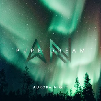 Aurora Night Pure Dream