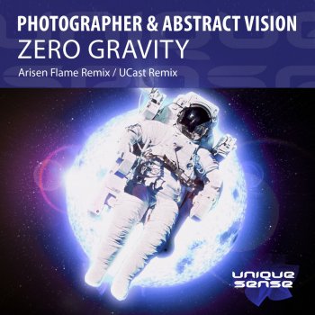 Photographer feat. Abstract Vision Zero Gravity - Arisen Flame Radio Edit