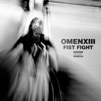 OmenXIII feat. Travis Barker FIST FIGHT (feat. Travis Barker)