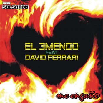 El 3mendo feat. David Ferrari Me Engaño - Salsaton