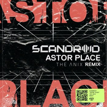 Scandroid Astor Place (The Anix Remix)
