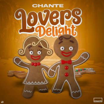 Chanté Lover's Delight