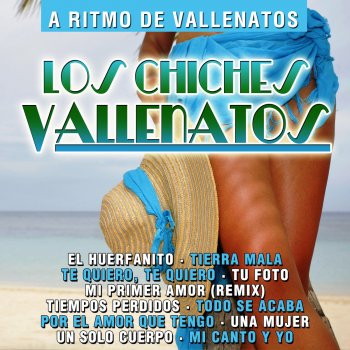 Los Chiches Vallenatos Mi Primer Amor (Remix)