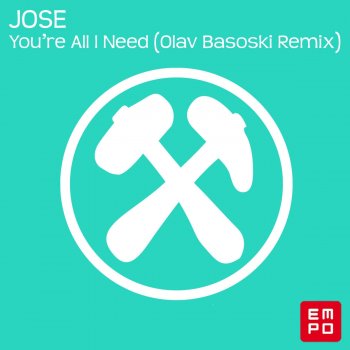 Jose You're All I Need (Club Mix) [Rap Version]