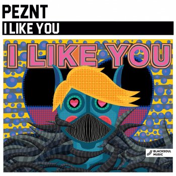 PEZNT I Like You (Radio Edit)