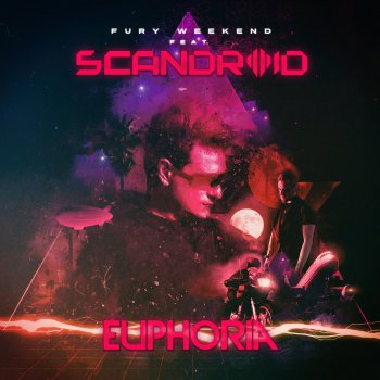 Fury Weekend feat. Scandroid Euphoria